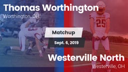 Matchup: Thomas Worthington vs. Westerville North  2019