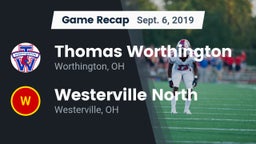 Recap: Thomas Worthington  vs. Westerville North  2019