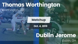 Matchup: Thomas Worthington vs. Dublin Jerome  2019