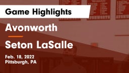Avonworth  vs Seton LaSalle  Game Highlights - Feb. 18, 2022
