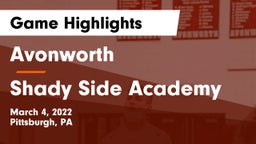 Avonworth  vs Shady Side Academy  Game Highlights - March 4, 2022