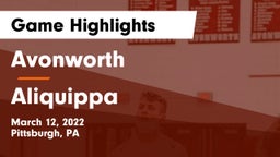 Avonworth  vs Aliquippa  Game Highlights - March 12, 2022