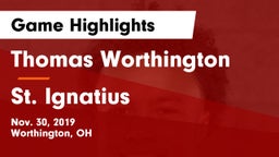 Thomas Worthington  vs St. Ignatius  Game Highlights - Nov. 30, 2019
