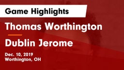 Thomas Worthington  vs Dublin Jerome  Game Highlights - Dec. 10, 2019