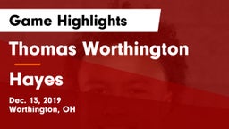 Thomas Worthington  vs Hayes  Game Highlights - Dec. 13, 2019