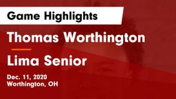 Thomas Worthington  vs Lima Senior  Game Highlights - Dec. 11, 2020