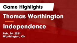 Thomas Worthington  vs Independence  Game Highlights - Feb. 26, 2021