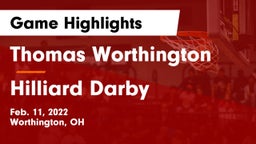 Thomas Worthington  vs Hilliard Darby Game Highlights - Feb. 11, 2022
