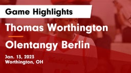 Thomas Worthington  vs Olentangy Berlin  Game Highlights - Jan. 13, 2023