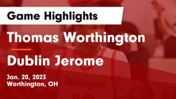 Thomas Worthington  vs Dublin Jerome  Game Highlights - Jan. 20, 2023