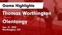 Thomas Worthington  vs Olentangy  Game Highlights - Jan. 27, 2023