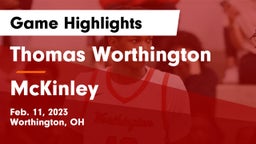 Thomas Worthington  vs McKinley  Game Highlights - Feb. 11, 2023
