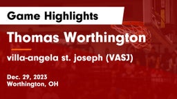 Thomas Worthington  vs villa-angela st. joseph (VASJ) Game Highlights - Dec. 29, 2023