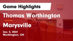 Thomas Worthington  vs Marysville  Game Highlights - Jan. 5, 2024