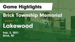Brick Township Memorial  vs Lakewood  Game Highlights - Feb. 3, 2021