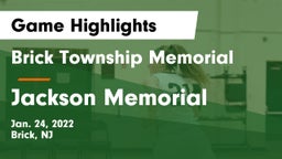 Brick Township Memorial  vs Jackson Memorial  Game Highlights - Jan. 24, 2022
