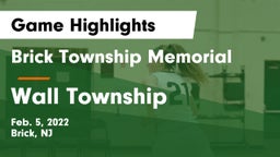 Brick Township Memorial  vs Wall Township  Game Highlights - Feb. 5, 2022