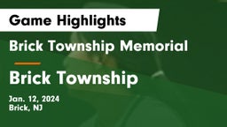 Brick Township Memorial  vs Brick Township  Game Highlights - Jan. 12, 2024