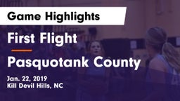 First Flight  vs Pasquotank County  Game Highlights - Jan. 22, 2019