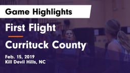 First Flight  vs Currituck County  Game Highlights - Feb. 15, 2019