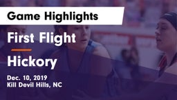 First Flight  vs Hickory  Game Highlights - Dec. 10, 2019