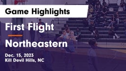 First Flight  vs Northeastern Game Highlights - Dec. 15, 2023