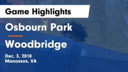 Osbourn Park  vs Woodbridge  Game Highlights - Dec. 3, 2018