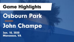 Osbourn Park  vs John Champe   Game Highlights - Jan. 10, 2020