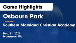 Osbourn Park  vs Southern Maryland Christian Academy Game Highlights - Dec. 11, 2021