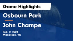 Osbourn Park  vs John Champe   Game Highlights - Feb. 2, 2022