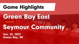Green Bay East  vs Seymour Community  Game Highlights - Jan. 25, 2022