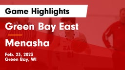 Green Bay East  vs Menasha  Game Highlights - Feb. 23, 2023