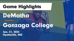 DeMatha  vs Gonzaga College  Game Highlights - Jan. 31, 2023