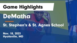 DeMatha  vs St. Stephen's & St. Agnes School Game Highlights - Nov. 18, 2023