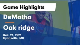 DeMatha  vs Oak ridge  Game Highlights - Dec. 21, 2023