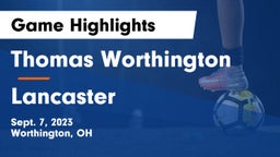 Thomas Worthington  vs Lancaster  Game Highlights - Sept. 7, 2023