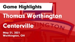 Thomas Worthington  vs Centerville Game Highlights - May 21, 2021