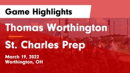 Thomas Worthington  vs St. Charles Prep Game Highlights - March 19, 2022