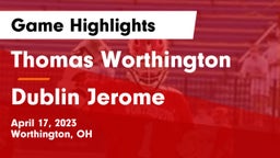 Thomas Worthington  vs Dublin Jerome  Game Highlights - April 17, 2023