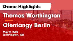 Thomas Worthington  vs Olentangy Berlin  Game Highlights - May 2, 2023