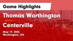 Thomas Worthington  vs Centerville Game Highlights - May 19, 2023