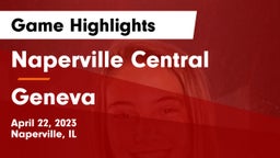 Naperville Central  vs Geneva  Game Highlights - April 22, 2023