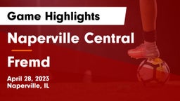 Naperville Central  vs Fremd  Game Highlights - April 28, 2023