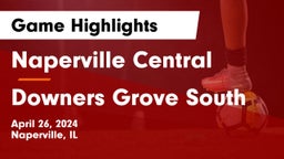 Naperville Central  vs Downers Grove South  Game Highlights - April 26, 2024