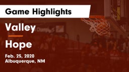 Valley  vs Hope  Game Highlights - Feb. 25, 2020