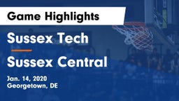 Sussex Tech  vs Sussex Central  Game Highlights - Jan. 14, 2020