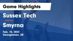 Sussex Tech  vs Smyrna  Game Highlights - Feb. 10, 2022