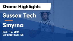 Sussex Tech  vs Smyrna  Game Highlights - Feb. 15, 2024