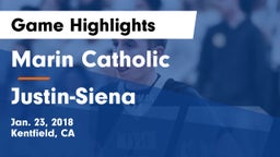 Marin Catholic  vs Justin-Siena  Game Highlights - Jan. 23, 2018