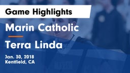 Marin Catholic  vs Terra Linda  Game Highlights - Jan. 30, 2018